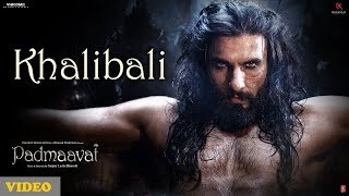 Padmaavat  Khalibali Full Video Song  Ranveer Singh