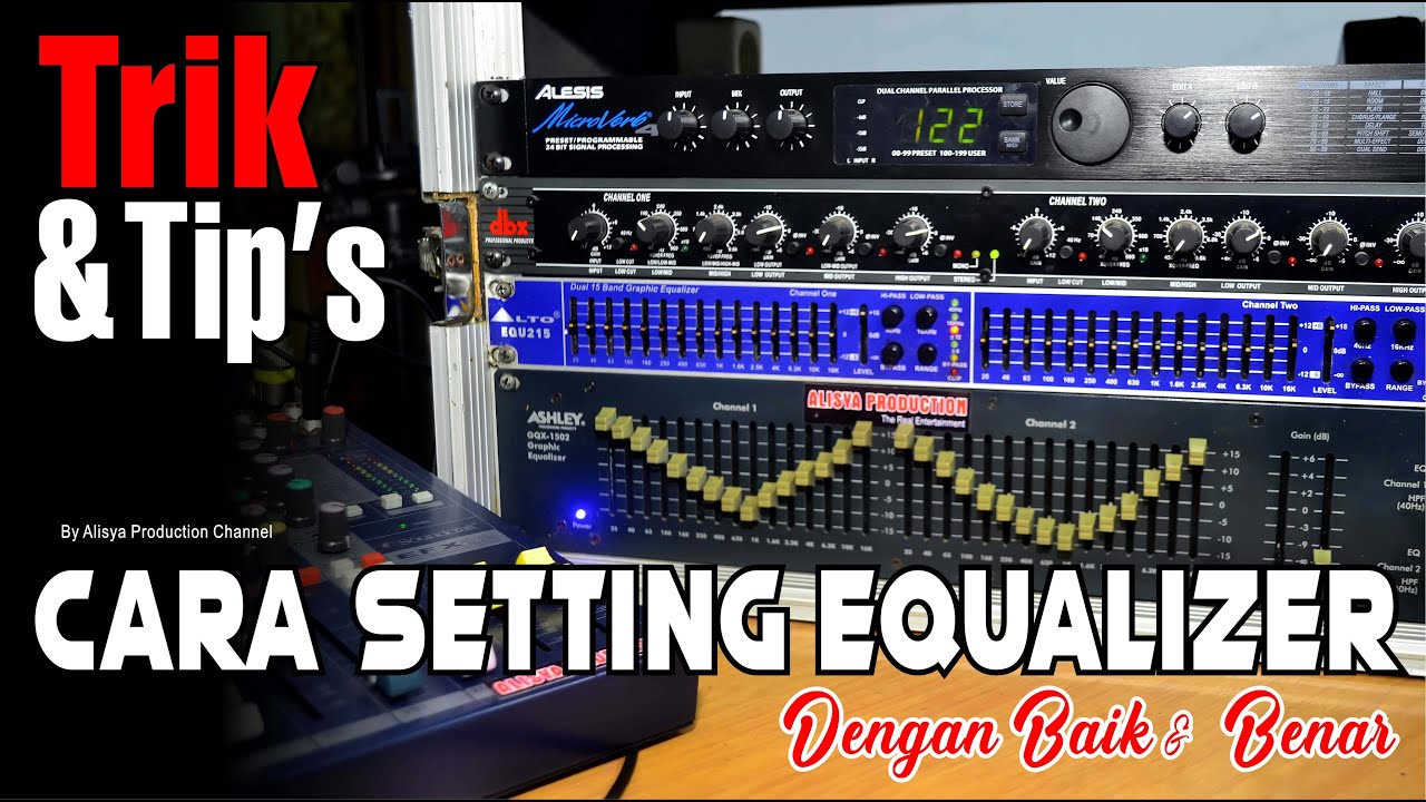 Cara Setting Equalizer Pada Sound System Youtube