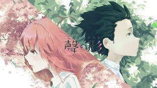 Koe No Katachi - How To Save A Life「AMV」(A Silent Voice / The Shape Of Voice)
