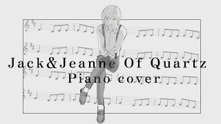 【ジャックジャンヌ】Jack \u0026 Jeanne Of Quartz 【ピアノアレンジ】