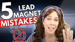 Top 5 Lead Magnet Mistakes That Are Killing Conversion Rates!