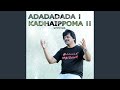 Adadadada Kadhaippoma - Saluting the Spirit of Thamizh