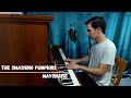 The Smashing Pumpkins - Mayonaise Piano Cover