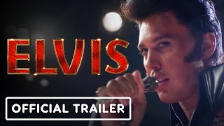Elvis - Official Trailer (2022) Austin Butler, Tom Hanks