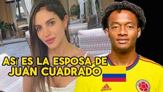 La BELLA ESPOSA De JUAN CUADRADO El Jugador 🇨🇴 COLOMBIANO Del INTER DE MILAN 🔵