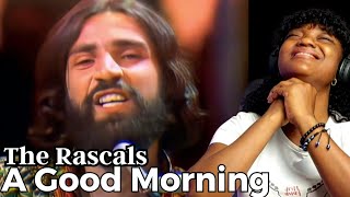 First time hearing The Rascals - A beautiful morning - reaction