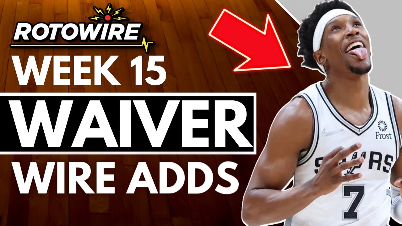 Waiver Wire Week 15 Pick-Ups II 2022-23 NBA Fantasy Basketball - YouTube