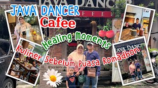 Healing Kuliner di Java Dancer Malang Sebelum datangnya Bulan Suci Puasa Romadhon || Traveling ||