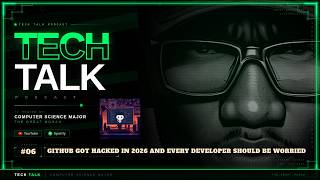 GitHub Got HACKED in 2026 - And Every Developer Should Be Worried | Tech Talk Weekly #github #hack