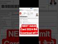 NEET Admit Card 2024 Kaise Download Kare ? How to Download NEET UG Admit Card 2024 ?