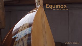 Equinox - saz improvisation