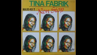 TINA FABRIK Non stop (1982)