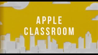 Apple Classroom Tutorial