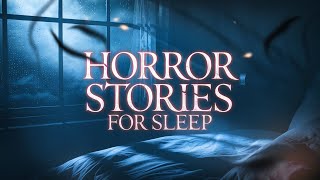 Adult Horror Stories to Relax and Sleep | Black Screen With Rain Sounds | Terrifying Tales (10HOURS)