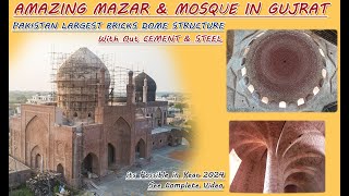 Mazar \u0026 Mosque in Gujrat | Traditional Construction | Ar. Kamil Khna Mumtaz