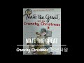 Nate the great  Crunchy Christmas