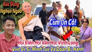 🔴 Quá Tuyệt Vời, Những Bài Thơ Xúc Động Về Thầy Minh Tuệ Và Đoàn Bộ Hành Về Miền Đất Phật