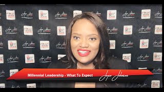 Millennial Leadership - What To Expect | Joyce Johnson