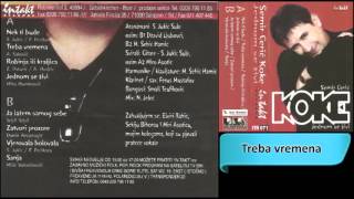 Semir Ceric Koke - Treba vremena - (Audio 2001) HD