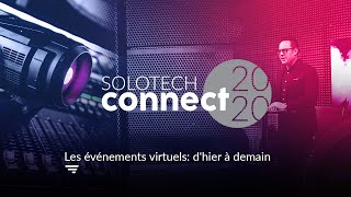 Solotech CONNECT 2020 - Les événements virtuels: d'hier à demain