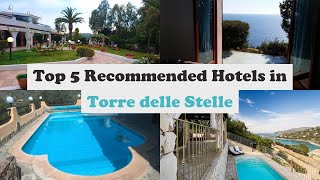 Top 5 Recommended Hotels In Torre delle Stelle | Best Hotels In Torre delle Stelle