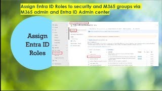 Assign Entra ID Roles to security and M365 groups via M365 admin and Entra ID Admin center