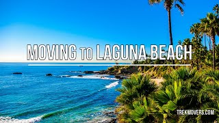 Moving to Laguna Beach 🚍 - TrekMovers