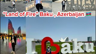 Trip to The Land of Fire | BAKU AZERBAIJAN 🇦🇿