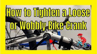 Fix Kids or Adult Bike - Loose or Wobbly Pedals and Crank Arms
