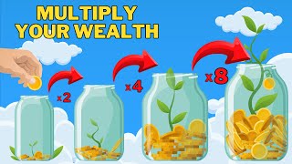 How to MULTIPLY your Wealth using the Power of Compound Interest