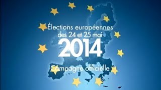 Élections européennes 2014 : découvrez les spots de campagne des partis politiques