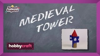 How to Make a Medieval Tower | Hobbycraft