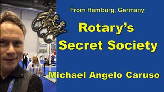 Rotary's Secret Society Revealed (spoof) | Convention fun with Michael Angelo Caruso in Germany