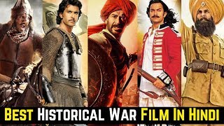 20 Best Bollywood Historical War Movies List of All Time That Every Indian Should Watch