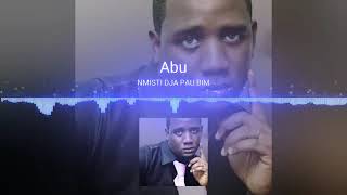 Abu-N'MISTE PA BU BIM (NEW SON 2018)