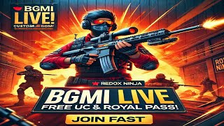 🔴 BGMI Live Custom Room | FREE UC \u0026 Royal Pass Giveaway 🎁 Join Fast | Redox Ninja #livegameplaybgmi