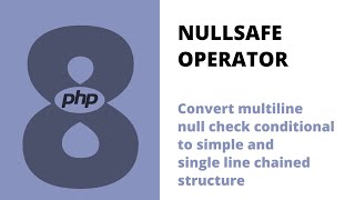 Php 8 - Nullsafe Operator