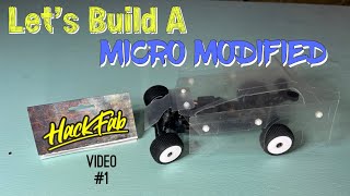 How To Build A MICRO MODIFIED! #losi #hackfab #microb