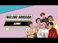 Walang Hanggan by ALAMAT (Videoke)