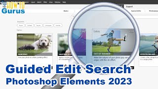 Photoshop Elements 2023 What's New Feature Guided Edit Search