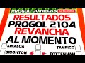 Resultados Revancha Progol 2104 al Momento  SABADO 11  |  Resultados Revancha Progol 2104  SABADO 11