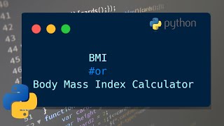 BMI || Body Mass Index calculator|| python code tutorial
