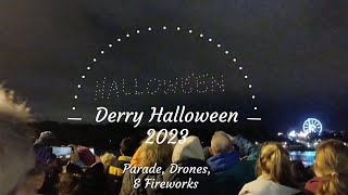 Derry Halloween 2023 - Parade, Drones, & Fireworks