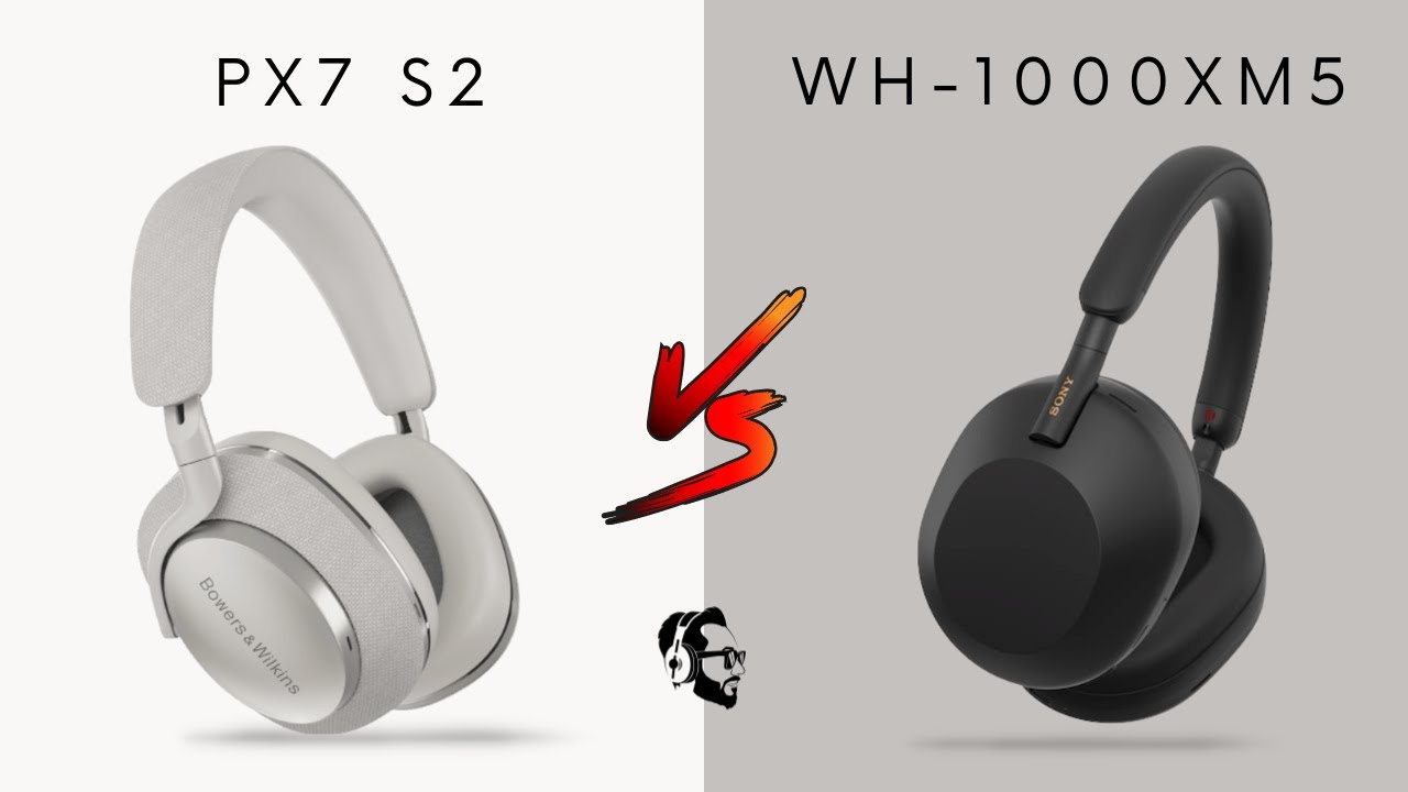 What Is The Difference? | SONY WH-1000XM5 VS BOWERS & WILKINS PX7 S2 ...