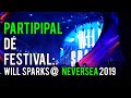 Will Sparks going crazy at Neversea 2019