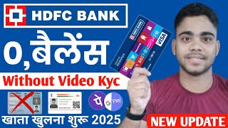 HDFC Bank Account Opening Online 2025 | Without Video Kyc Bank Account Opening Zero Balance