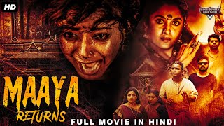 MAAYA RETURNS Full Horror Hindi Dubbed Movie | Horror Movie | Veena P Nair, Sreenath, Ramya Krishnan