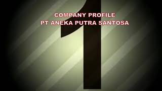 PT.ANEKA PUTRA SANTOSA