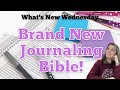 Brand New Journaling Bible || Spiral Bible || What's New Wednesday