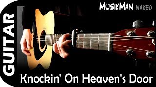 KNOCKIN' ON HEAVEN'S DOOR 🚪 / GUITAR Cover / MusikMan ИΑКΕÐ N°002